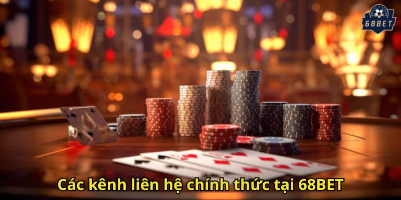 Liên Hệ 68BET: Hỗ Trợ Nhanh Chóng Và Chuyên Nghiệp 2 Các kênh liên hệ chính thức tại 68BET